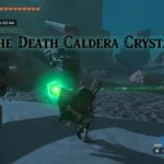 Zelda: Tears Of The Kingdom The Death Caldera Crystal Guide