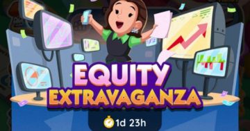 Elenco dei traguardi e dei premi di Monopoly Go Equity Extravaganza