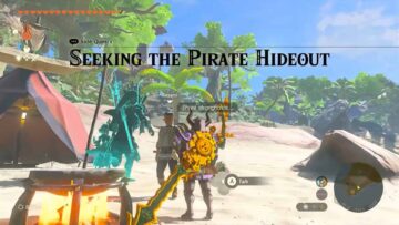 Soluzione di Zelda: Tears Of The Kingdom Seeking The Pirate Hideout Quest
